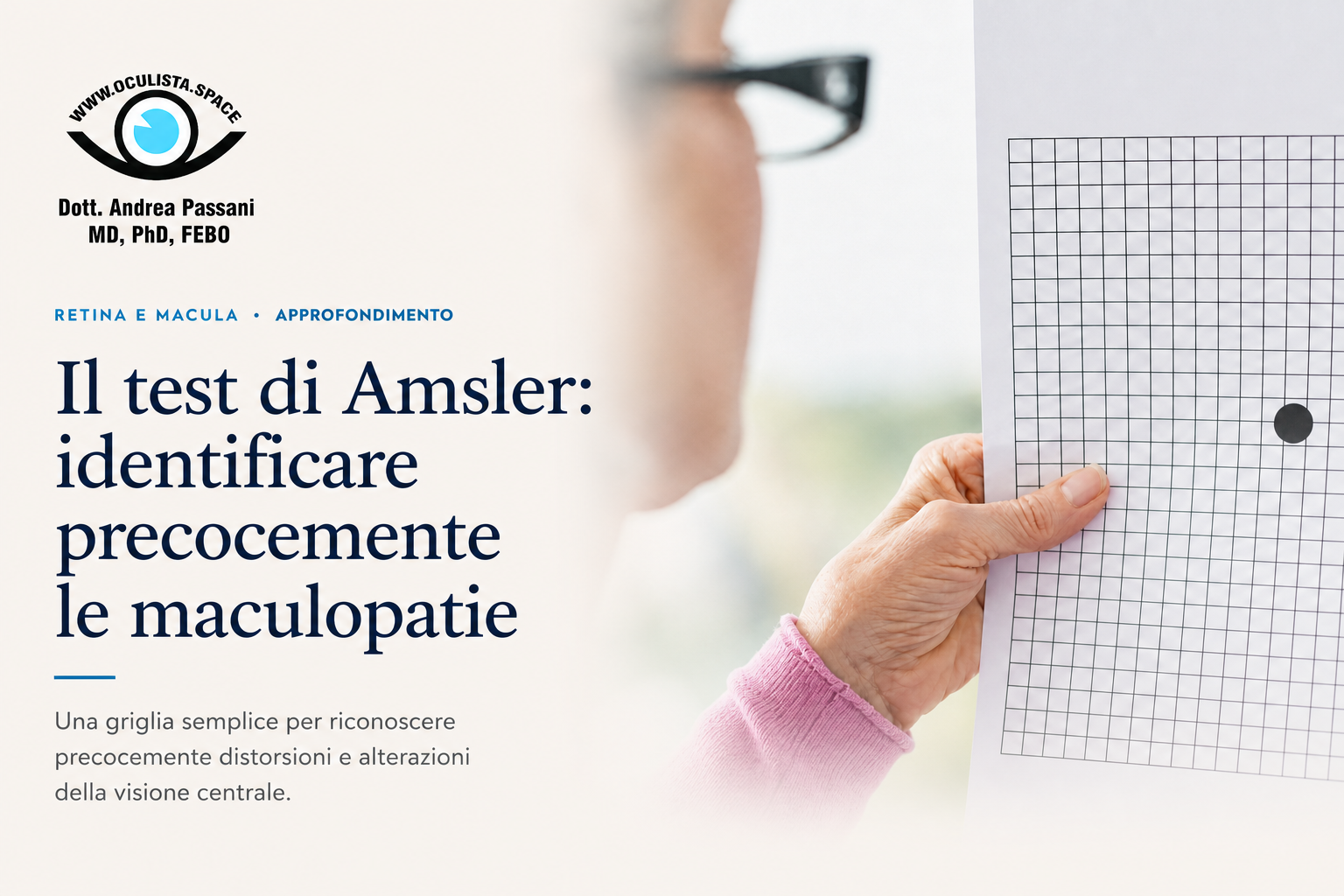 Il Test di Amsler: identificare precocemente le maculopatie